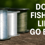 Does Fishing Line Go Bad